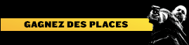Gagnez une place !